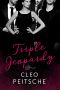 [Lawyers Behaving Badly Series 02] • Triple Jeopardy (Lawyers Behaving Badly Book 2)